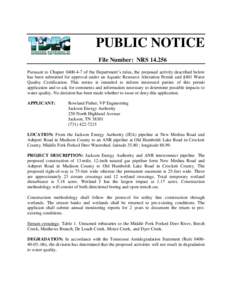 PUBLIC NOTICE File Number: NRS[removed]Pursuant to Chapter[removed]of the Department’s rules, the proposed activity described below has been submitted for approval under an Aquatic Resource Alteration Permit and §401 
