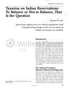 September–October[removed]Taxation on Indian Reservations: To Balance or Not to Balance, That Is the Question By James M. Susa