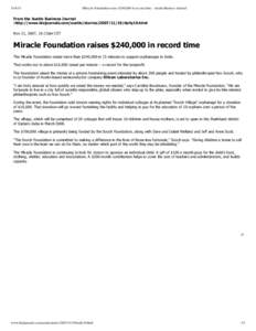 Miracle Foundation raises $240,000 in record time - Austin Business Journal From the Austin Business Journal :http://www.bizjournals.com/austin/storiesdaily19.html