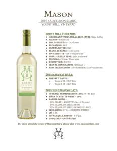 MasonSAUVIGNON BLANC YOUNT MILL VINEYARD YOUNT MILL VINEYARD: 