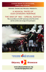 CANADA ROARS TO LIFE IN SONG, DANCE AND COLOUR... Odyssey Showcase proudly presents... A MUSICAL TASTE OF OUR CANADIAN HERITAGE