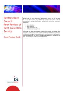 Renfrewshire his Guide has been prepared by Renfrewshire Council and the five peer T councils (East Ayrshire, City of Edinburgh, Falkirk, North Ayrshire and North Lanarkshire) to highlight examples of good practice withi