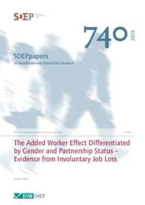 The Added Worker Effect Differentiated by Genderand Partnership Status - Evidence from Involuntary Job Loss