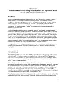 Paper[removed]Institutional Research: Serving University Deans and Department Heads Matthew Foraker, Western Kentucky University  ABSTRACT
