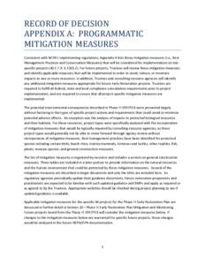 RECORD OF DECISION APPENDIX A: PROGRAMMATIC MITIGATION MEASURES Consistent with NEPA’s implementing regulations, Appendix A lists those mitigation measures (i.e., Best Management Practices and Conservation Measures) th