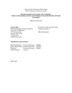 Joint Council of Extension Professionals 2012 Excellence in Teamwork Award Intergenerational Land Transfer Class Evaluation: Family Communication and Succession Planning Toward the Retention of Family Forestlands Minneso