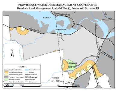 ! ! PROVIDENCE WATER DEER MANAGEMENT COOPERATIVE Hemlock Road Management Unit (M Block), Foster and Scituate, RI !