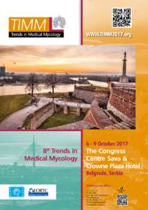 WWW.TIMM2017.org  8 Trends in Medical Mycology th