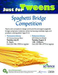 Tweens  Just for Spaghetti Bridge Competition