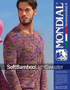 lanemondial.it  SoftBambooLightSweater Mondial Patterns Disclaimer All Mondial patterns have been directly translated from the Italian originals