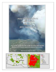 How Fuel Treatments Saved Homes from the Wallow Fire  How Fuel Treatments Saved Homes from the