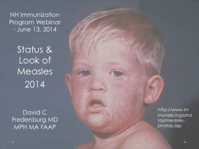 Biology / Pediatrics / Vaccines / Mononegavirales / MMR vaccine controversy / Measles outbreaks in the 2000s / Medicine / Health / Measles