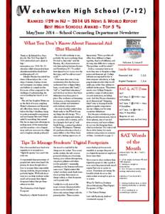 eehawken High School[removed]RANKED #29 IN NJ ~ 2014 US NEWS & WORLD REPORT BEST HIGH SCHOOLS AWARD - TOP 5 % May/June 2014 — School Counseling Department Newsletter  What You Don’t Know About Financial Aid