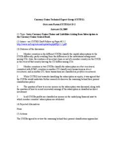 Currency Union Technical Expert Group (CUTEG) OP[removed]JANUARY 24, 2005--Intra Currency Union Claims and Liabilities Arising from Subscription to the Currency Union Central Bank