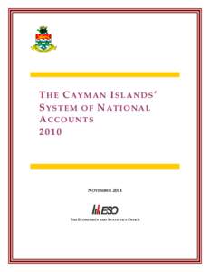 Economics / Gross domestic product / Real gross domestic product / Cayman Islands / Real versus nominal value / United Nations System of National Accounts / Gross output / Net material product / Measuring GDP / National accounts / Macroeconomics / Statistics