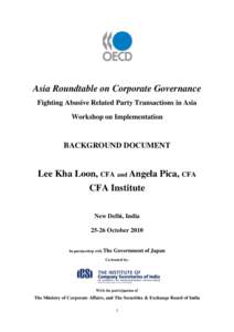 Asia Roundtable on Corporate Governance Fighting Abusive Related Party Transactions in Asia Workshop on Implementation BACKGROUND DOCUMENT
