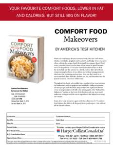 Your Favourite comfort foods, lower in fat and calories, but still big on flavor! Comfort Food  Makeovers