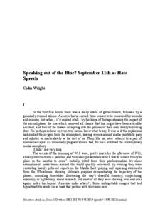 Speaking out of the Blue? September 11th as Hate Speech Colin Wright I In the first few hours, there was a sharp intake of global breath, followed by a