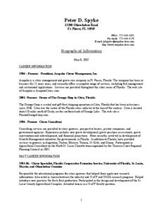 Peter D. Spyke[removed]Okeechobee Road Ft. Pierce, FL[removed]Office: [removed]Facsimile: [removed]E-mail: [removed]