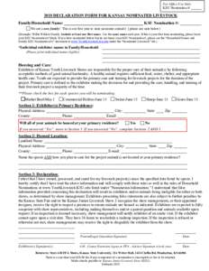 For Office Use Only KSU Nomination #: ______ 2018 DECLARATION FORM FOR KANSAS NOMINATED LIVESTOCK Family/Household Name: _________________________________ KSU Nomination #: _________ We are a new family! This is our firs