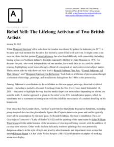 Corcoran, Heather. “Rebel Yell: The Lifelong Activism of Two British Artists.” Artsy, January 20, 2015. https://www.artsy.net/post/editorialrebel-yell-the-lifelong-activism-of-two FEATURED BY ARTSY