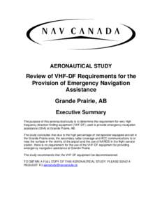 AERONAUTICAL STUDY  Review of VHF-DF Requirements for the Provision of Emergency Navigation Assistance Grande Prairie, AB