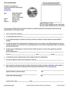 STATE OF MONTANA  Prepare, sign & submit with the proper filing fee. This is the minimum information required. (This space for use by the Secretary of State only)