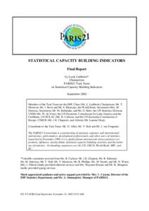 STATISTICAL CAPACITY BUILDING INDICATORS Final Report by Lucie Laliberté* Chairperson PARIS21 Task Team on Statistical Capacity Building Indicators