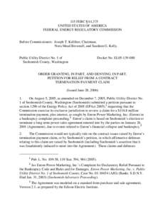 115 FERC ¶ 61,375 UNITED STATES OF AMERICA FEDERAL ENERGY REGULATORY COMMISSION Before Commissioners: Joseph T. Kelliher, Chairman; Nora Mead Brownell, and Suedeen G. Kelly.