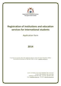 Department of Education Services Non-government schools Registration of institutions and education services for international students Application form