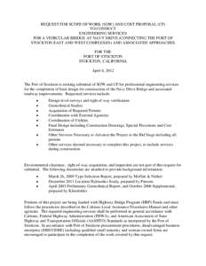 REQUEST FOR SCOPE OF WORK (SOW) AND COST PROPOSAL (CP) TO CONDUCT ENGINEERING SERVICES FOR A VEHICULAR BRIDGE AT NAVY DRIVE (CONNECTING THE PORT OF STOCKTON EAST AND WEST COMPLEXES) AND ASSOCIATED APPROACHES FOR THE