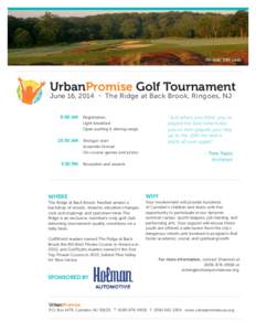 7th hole, 595 yards  UrbanPromise Golf Tournament June 16, 2014  •