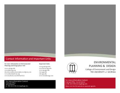 Contact Information and Important Links For more information on Environmental Planning and Design please visit: www.ced.uga.edu www.planning.org downtownathensmasterplan.wordpress.com