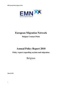 EMN Annual Policy Report[removed]European Migration Network Belgian Contact Point  Annual Policy Report 2010