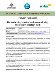 NATIONAL LIVESTOCK METHANE PROGRAM PROJECT FACT SHEET Understanding how the methane-producing microbes in livestock work Lead organisation