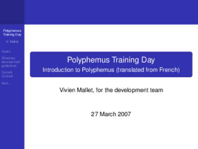 Polyphemus Training Day V. Mallet Goals Structure, development