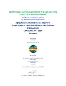 COMMENTS BY EMPIRICAL CAPITAL TO THE AGRICULTURAL COMPETITIVENESS GREEN PAPER To Mr Barnaby Joyce Minister for Agriculture (via )  Agricultural Competitiveness Taskforce