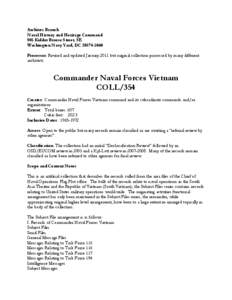 Laotian Civil War / Presidency of Gerald Ford / Presidency of John F. Kennedy / Wars involving Canada / Military Assistance Command /  Vietnam / Naval History & Heritage Command / Vietnam War / Military history by country / Military