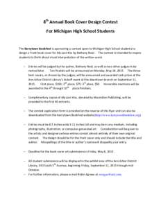 8th Annual Book Cover Design Contest For Michigan High School Students The Kerrytown BookFest is sponsoring a contest open to Michigan High School students to design a front book cover for My Last Kiss by Bethany Neal. T