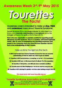 Syndromes / Tourettes / Tourette Syndrome Association / TS / Tourettes Action / Sociological and cultural aspects of Tourette syndrome / Health / Tourette syndrome / Neurological disorders