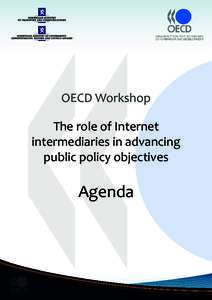 OECD Workshop The role of Internet intermediaries in advancing public policy objectives  Agenda