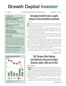 Growth Capital Investor Vol. I Issue 5 The Journal of Emerging Growth Company Finance	  IN THIS ISSUE