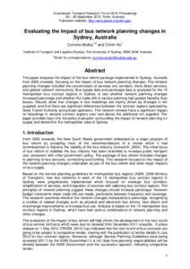 Australasian Transport Research Forum 2012 Proceedings 26 – 28 September 2012, Perth, Australia Publication website: http://www.patrec.org/atrf.aspx Evaluating the impact of bus network planning changes in Sydney, Aust