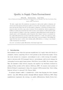 Quality in Supply Chain Encroachment Albert Ha, Xiaoyang Long,  Javad Nasiry