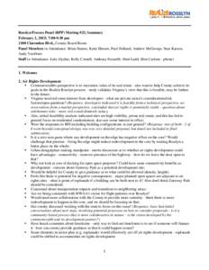 Rosslyn Process Panel (RPP) Meeting #23, Summary February 2, 2015; 7:00-9:30 pm 2100 Clarendon Blvd., County Board Room Panel Members in Attendance: Brian Harner, Katie Elmore, Paul Holland, Andrew McGeorge, Stan Karson,