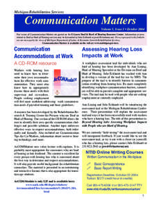 Michigan Rehabilitation Services  Communication Matters Volume 5, Issue 1 • October 2004