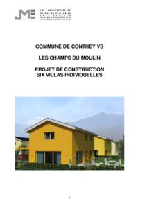 COMMUNE DE CONTHEY VS LES CHAMPS DU MOULIN PROJET DE CONSTRUCTION SIX VILLAS INDIVIDUELLES  1