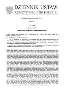 DZIENNIK USTAW RZECZYPOSPOLITEJ POLSKIEJ Warszawa, dnia 13 czerwca 2013 r. Poz. 675 USTAWA z dnia 28 maja 2013 r.