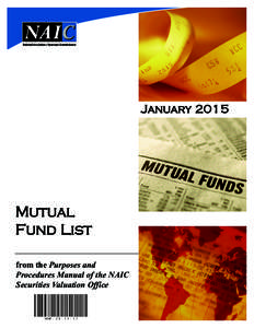 January[removed]Mutual Fund List from the Purposes and Procedures Manual of the NAIC