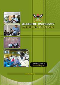 Makerere University / Education in Uganda / Healthcare / Schools of public health / Makerere University School of Public Health / Makerere University College of Health Sciences / Health care provider / Global health / Health human resources / Health / Kampala District / Kampala